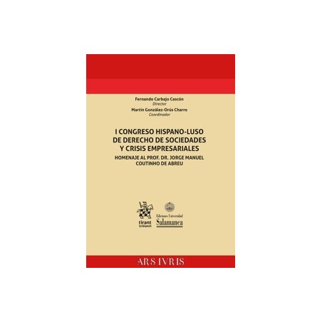 I Congreso HISPANO-LUSO de derecho de sociedades y crisis empresariales