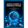 Desafíos de la seguridad y la criminología en la era global