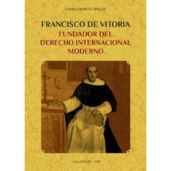 Francisco de Vitoria 'fundador del Derecho Internacional moderno'
