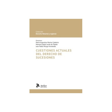 Cuestiones Actuales del Derecho de Sucesiones