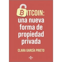 Bitcoin: una Nueva Forma de Propiedad Privada