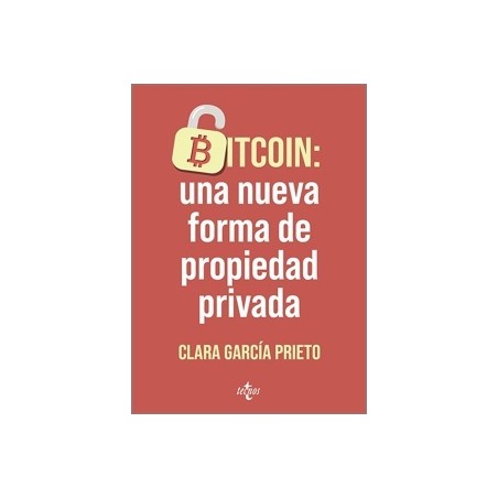 Bitcoin: una Nueva Forma de Propiedad Privada