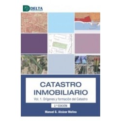 Catastro Inmobiliario Vol.1 'Orígenes y Formación del Catastro'