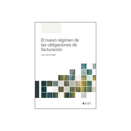 El Nuevo Régimen de las Obligaciones de Facturación