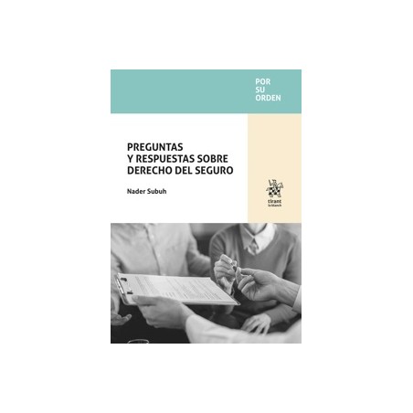 Preguntas y Respuestas sobre Derecho del Seguro