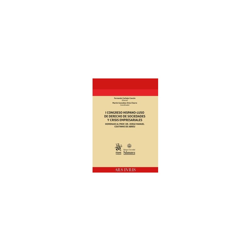 I Congreso Hispano-Luso de Derecho de Sociedades y Crisis Empresariales