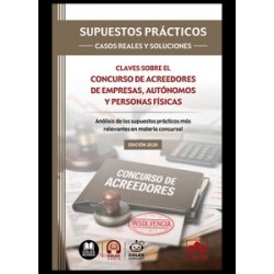 Claves sobre el Concurso de Acreedores de Empresas, Autónomos y Personas Físicas 'Supuestos...