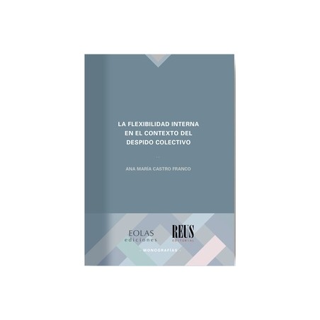 La flexibilidad interna en el contexto del despido colectivo