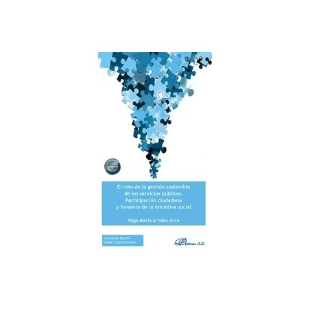 El reto de la gestión sostenible de los servicios públicos. Participación ciudadana y fomento de la iniciativa s