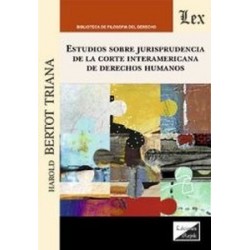 Estudios sobre Jurisprudencia de la Corte Interamerican de Derechos Humanos
