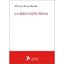 La Ejecución Penal
