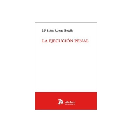 La Ejecución Penal