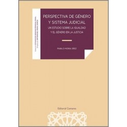 Perspectiva de Género y Sistema Judicial 'Un Estudio sobre la Igualdad y el Género en la Justicia'