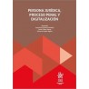 Persona Jurídica, Proceso Penal y Digitalización