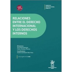 Relaciones Entre el Derecho Internacional y los Derechos Internos