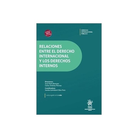 Relaciones Entre el Derecho Internacional y los Derechos Internos