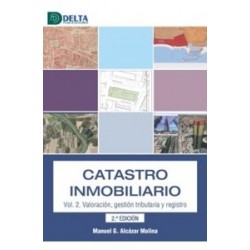 Catastro Inmobiliaro Vol.2 'Valoración Gestión Tributaria y Registro'