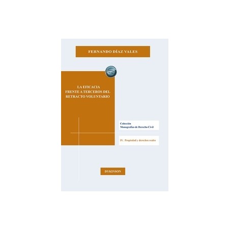 La eficacia frente a terceros del retracto voluntario