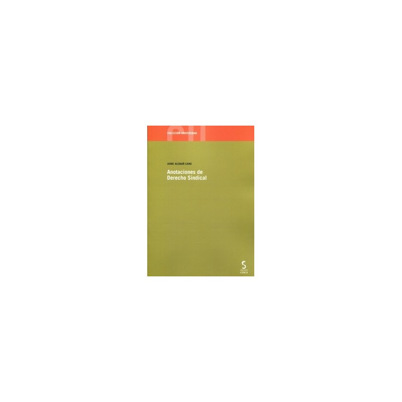 Anotaciones de Derecho Sindical