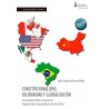 Constitucionalismo, solidaridad y globalización 'Los acuerdos de libre comercio de Estados Unidos, Canadá, México, Brasil y Chi