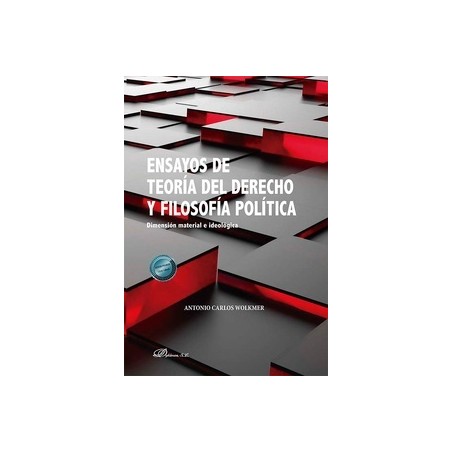 Ensayos de teoría del derecho y filosofía política 'Dimensión material e ideológica'