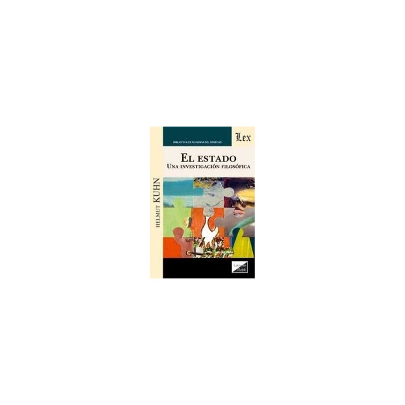 El Estado. Una Investigacion Filosofica
