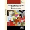 Dilemas de la dogmática jurídico penal 'Escritos selectos'