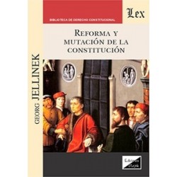 Reforma y mutación de la Constitución