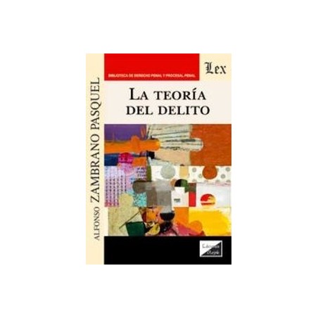La Teoria del Delito