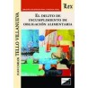 El Delito de Incumplimiento de Obligacion Alimentaria
