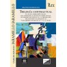 Trilogia Contractual 'La nueva dimensión social del contrato, la buena fe como fuente de deberes de conducta, la protección del