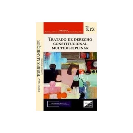 Tratado de Derecho Constitucional Multidisciplinar