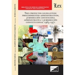 Tres proyectos legislativos 'procedimientos administrativos, jurisdicción...
