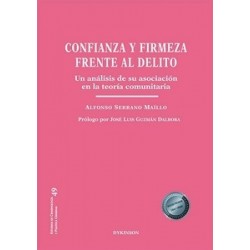 Confianza y firmeza frente al delito 'Un análisis de su asociación en la teoría comunitaria'
