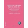 Confianza y firmeza frente al delito 'Un análisis de su asociación en la teoría comunitaria'