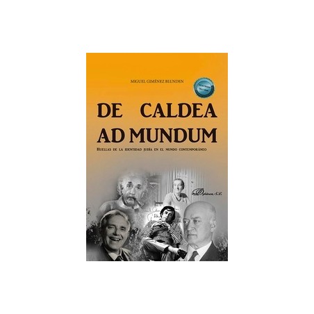 De Caldea ad Mundum 'Huellas de la identidad judía en el mundo contemporáneo'