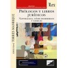 Prólogos y libros jurídicos 'naturaleza, cómo escribirlos y leerlos'