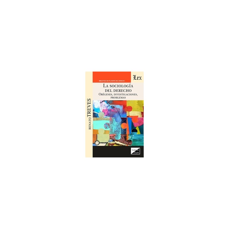La sociología del Derecho 'Orígenes, investigaciones, problemas'