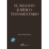 El negocio jurídico testamentario