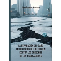 La reparación del daño en los casos de los delitos contra los derechos de los trabajadores