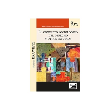 El concepto sociológico del Derecho y otros estudios