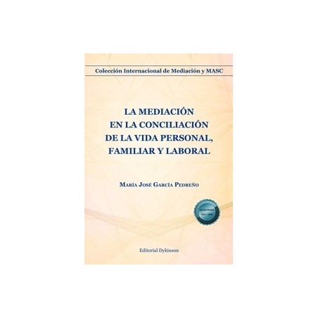 La mediación en la conciliación de la vida personal, familiar y laboral