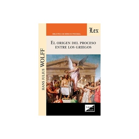 El Orígen del Proceso Entre los Griegos