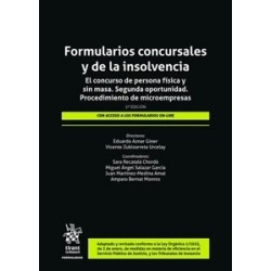 Formularios concursales y de la insolvencia. El concurso de persona física y sin masa. Segunda...