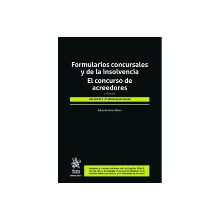 Formularios concursales y de la insolvencia. El concurso de acreedores (Papel + Ebook)