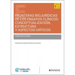 Fronteras Biojurídicas de los Ensayos Clínicos: Conceptualización, Estructura y Aspectos Críticos