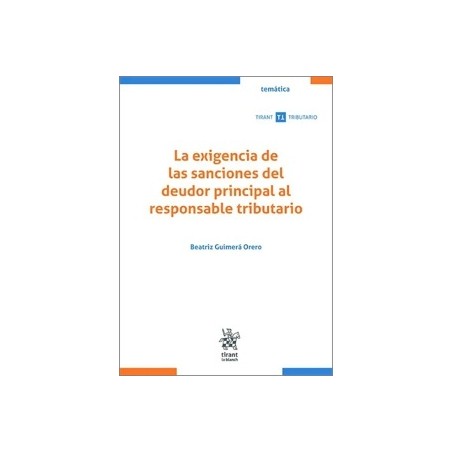 La Exigencia de las Sanciones del Deudor Principal al Responsable Tributario