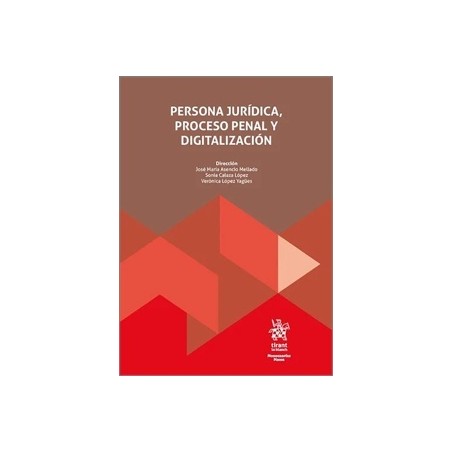 Persona Jurídica, Proceso Penal y Digitalización