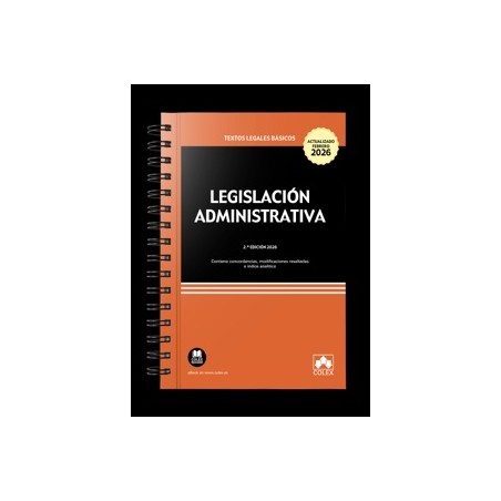 Legislación administrativa con anillas 'Contiene concordancias, modificaciones resaltadas e índice analítico'