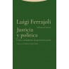 Justicia y política 'Crisis y refundación del garantismo penal'